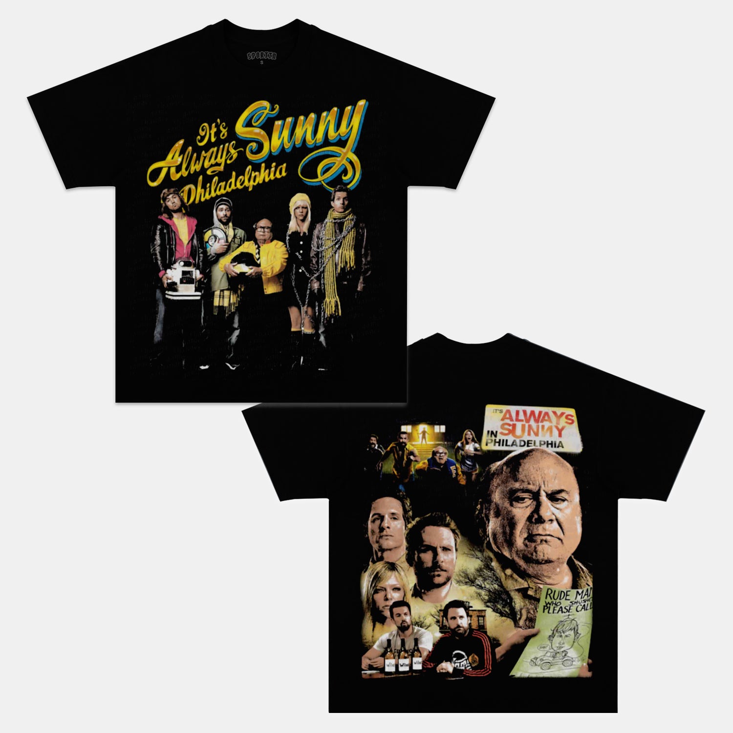 IT'S ALWAYS SUNNY IN PHILADELPHIA TEE